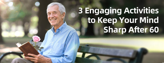 3 Engaging Activities to Keep Your Mind Sharp After 60